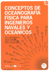 CONCEPTOS DE OCEANOGRAFIA FISICA PARA INGENIEROS NAVALES Y O - 9788498288650